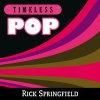 Rick Springfield - Album Timeless Pop: Rick Springfield