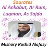 Mishary Rashid Alafasy - Album Sourates Al Ankabut, Ar Rum, Luqman, As Sajda (Quran - Coran - Islam)