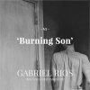 Gabriel Rios - Album Burning Son