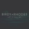 Birdy & Rhodes - Album Let It All Go