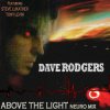 Dave Rodgers - Album Above the Light Neuro