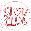 Slow Club - Album When I Go