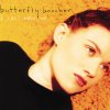 Butterfly Boucher - Album I Can't Make Me