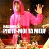 Max Boublil - Album Prête-moi ta meuf