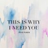 Jesse Ruben - Album This Is Why I Need You