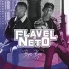 Flavel & Neto - Album Bye Bye