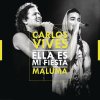 Carlos Vives feat. Maluma - Album Ella Es Mi Fiesta (Remix)