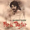 Ferdi Tayfur - Album Yuvasız Kuslar