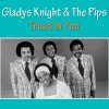 Gladys Knight & The Pips - Album Trust In You