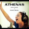Athenas - Album Unplugged + Cristo Reina