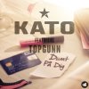 Kato feat. TopGunn - Album Dumt På Dig [Radio Edit]