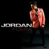 Jordan - Album Fuera (Radio Edit)