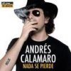 Andrés Calamaro - Album Nada se pierde