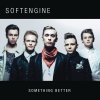 Softengine - Album Something Better