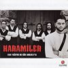 Haramiler - Album Kar Yağıyor Bugün Ankara'ya
