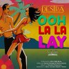 Destra - Album Ooh La La Lay