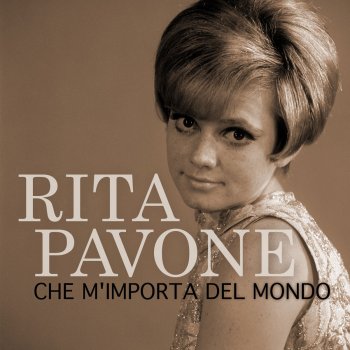 Rita Pavone: tutti i testi delle canzoni - Lyrics MTV