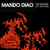 Mando Diao - Album The Wildfire EP