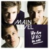 The Main Level - Album We Are Who We Are