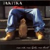 Taktika - Album Mon mic, mon forty, mon blunt