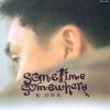 小田和正 - Album sometime somewhere