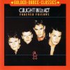 Caught In the Act - Album Golden Dance Classics: Caught In the Act - Forever Friends