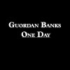 Guordan Banks - Album One Day
