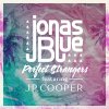Jonas Blue feat. JP Cooper - Album Perfect Strangers [Acoustic]