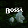 Grooploop - Album Bossa - Close to You