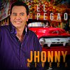 Jhonny Rivera - Album El Pegao (Single)