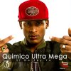 Quimico Ultra Mega - Album Si No Soy Yo