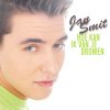 Jan Smit - Album Hoe Kan Ik Van Je Dromen