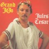 Grand Jojo - Album Jules César