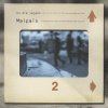 Malpais - Album Un Día Lejano 2
