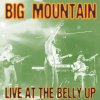 Big Mountain - Album Live at the Belly Up