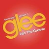 Glee Cast - Album Into the Groove (Glee Cast Version feat. Adam Lambert)