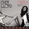 Cher Lloyd feat. T.I. - Album I Wish