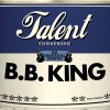 B.B. King - Album Talent, 30 Original Songs: B.B. King