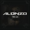 Alonzo - Album Finis les