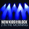 New Kids On the Block - Album 2 In the Morning