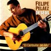 Felipe Peláez - Album Deseos