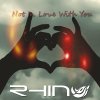 Rhino - Album Not in Love with You