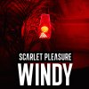 Scarlet Pleasure - Album Windy