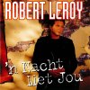Robert Leroy - Album 'n Nacht Met Jou