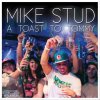 Mike Stud - Album A Toast to Tommy