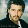 Daniel Lévi - Album L'amour qu'il faut