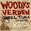 Onkel Tuka - Album Woodys verden - En hyllest til Woody Guthrie