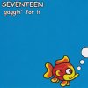 Seventeen - Album Gaggin' For It