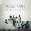Baha Men - Album Night & Day