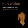 Kurt Maloo - Album The Captain of Her Heart (Michael Cretu Mixes)